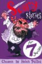 Thompson Colin, Mooney Bel, Williams-Ellis Amabel Scary Stories for 7 Year Olds ladybird stories for four year olds