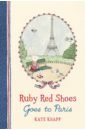 цена Knapp Kate Ruby Red Shoes Goes To Paris