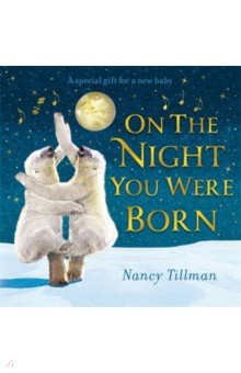 

On the Night You Were Born