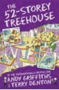 Griffiths Andy The 52-Storey Treehouse