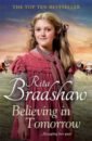 Bradshaw Rita Believing in Tomorrow bradshaw rita snowflakes in the wind