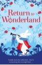 Bunzl Peter, Butchart Pamela, Evans Maz Return to Wonderland evans maz the wobbly life of scarlett fife