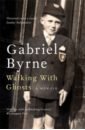Byrne Gabriel Walking With Ghosts. A Memoir компакт диск warner brian eno david byrne – my life in the bush of ghosts