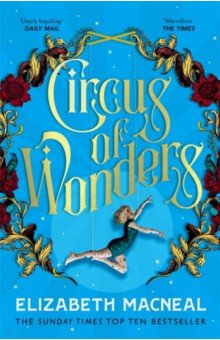 Macneal Elizabeth - Circus of Wonders
