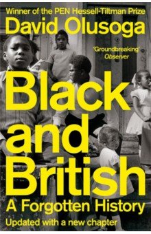 Black and British. A Forgotten History Picador