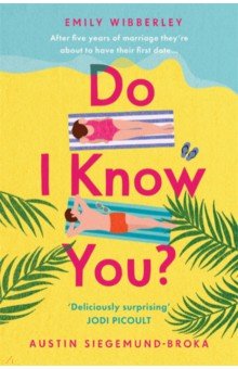 

Do I Know You