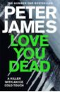 цена James Peter Love You Dead