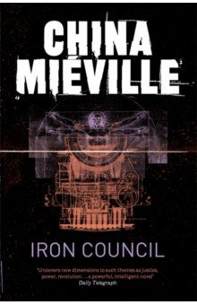 Iron Council Pan Books - фото 1