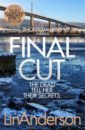 Anderson Lin Final Cut kavanagh emma the missing hours