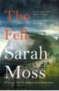 Moss Sarah The Fell