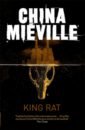 Mieville China King Rat king s the waste lands