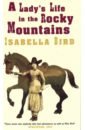 Bird Isabella L. A Lady's Life In The Rocky Mountains tony bennett i left my heart in san francisco vinyl