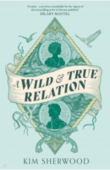 A Wild & True Relation Virago