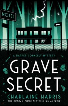 Harris Charlaine - Grave Secret
