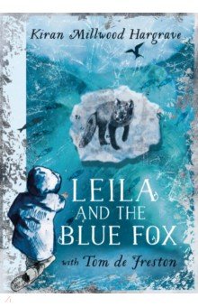 Millwood Hargrave Kiran - Leila and the Blue Fox