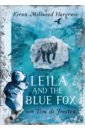 Millwood Hargrave Kiran Leila and the Blue Fox millwood hargrave kiran julia and the shark