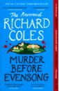 Coles Richard Murder Before Evensong цена и фото