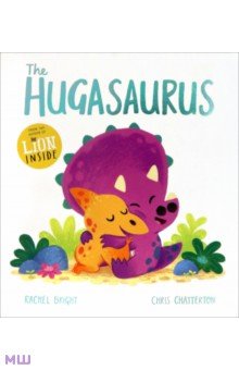 Обложка книги The Hugasaurus, Bright Rachel