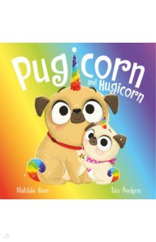 Pugicorn and Hugicorn Hodder & Stoughton