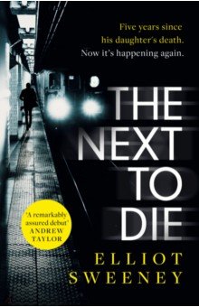 

The Next to Die