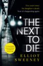 campbell hayley all the living and the dead a personal investigation into the death trade Sweeney Elliot The Next to Die