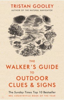 Gooley Tristan - The Walker's Guide to Outdoor Clues and Signs