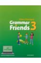 Flannigan Eileen Grammar Friends. Level 3. Student's Book casey helen flannigan eileen family and friends level 3 teacher s resource pack