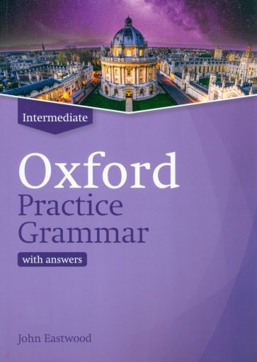 Oxford Practice Grammar. Updated Edition. Intermediate. With Key