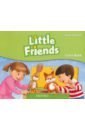 Iannuzzi Susan Little Friends. Class Book iannuzzi susan first friends level 1 class book audio cd