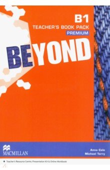 Beyond. B1. Teacher s Book Premium Pack +3CD + DVD