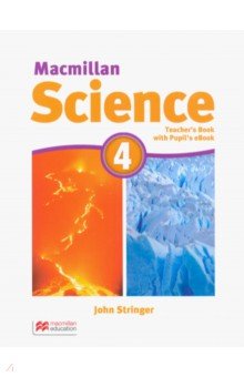 Macmillan Science. Level 4. Teacher s Book with Student eBook
