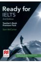 McCarter Sam Ready for IELTS. Second Edition. Teacher's Book Premium Pack mccarter sam ready for ielts second edition student s book with answers pack