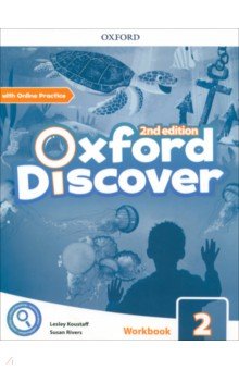 Koustaff Lesley, Rivers Susan - Oxford Discover. Second Edition. Level 2. Workbook with Online Practice