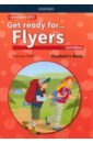 Cliff Petrina Get ready for... Flyers. Second Edition. Student's Book with downloadable audio