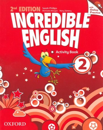 Incredible English. Second Edition. Level 2. Activity Book with Online Practice