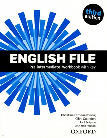 English File. Third Edition. Pre-Intermediate. Workbook with key