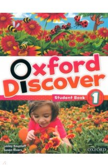 Rivers Susan, Koustaff Lesley - Oxford Discover. Level 1. Student Book