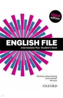 English File. Third Edition. Intermediate Plus. Student's Book