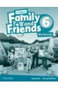 Penn Julie, Pelteret Cheryl Family and Friends. Level 6. 2nd Edition. Workbook simmons naomi family and friends level 1 2nd edition workbook with online practice