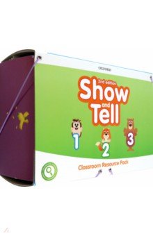 

Show and Tell. Level 1-3. Classroom Resource Pack