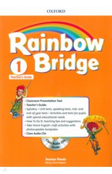 Finnis Jessica, Charrington Mary - Rainbow Bridge. Level 1. Teachers Guide Pack (+CD)