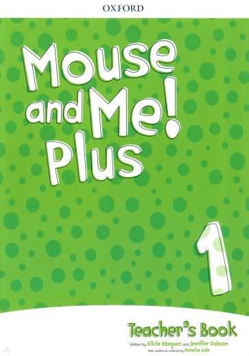 Mouse and Me! Plus Level 1. Teacher's Book Pack +CD