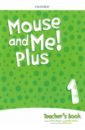 Обложка Mouse and Me! Plus Level 1. Teacher’s Book Pack