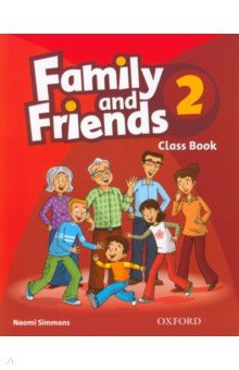 Family and Friends. Level 2. Class Book
