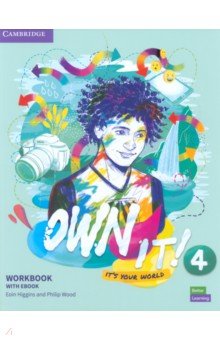 Higgins Eoin, Wood Philip - Own it! Level 4. Workbook with eBook