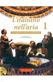 L italiano nell aria 1 + Dispensa di pronuncia + 2 CD audio
