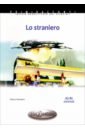 Dominici Marco Lo Straniero. Livello preintermedio. A2-B1