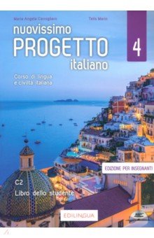 Nuovissimo Progetto italiano 4. Libro dello studente. Edizione per insegnanti (+CDmp3)