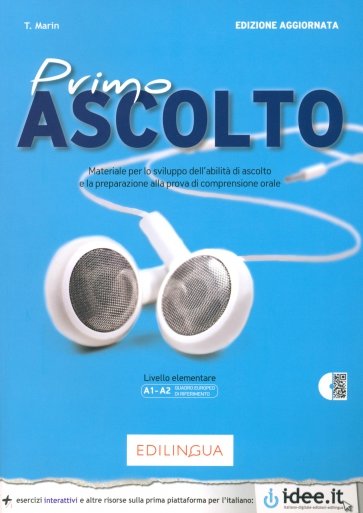 Primo Ascolto. Edizione aggiornata. Libro dello studente. Livello elementare. A1-A2 + CD Audio