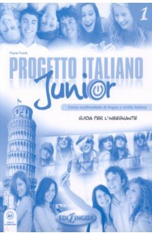 Progetto italiano Junior 1. Guida per l insegnante